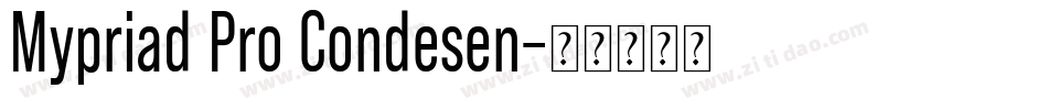 Mypriad Pro Condesen字体转换